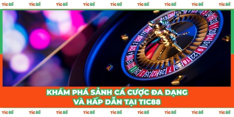 TIC88 – nhà cái trực tuyến uy tín và đa dạng dịch vụ cá cược